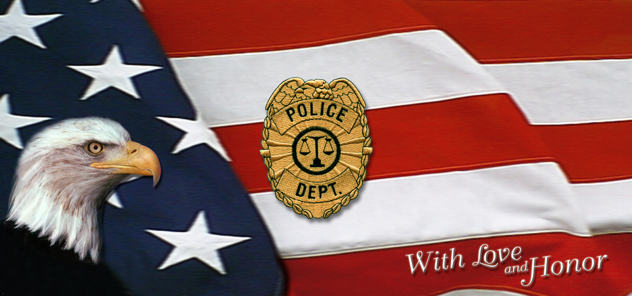 With Love And Honor Police Dept